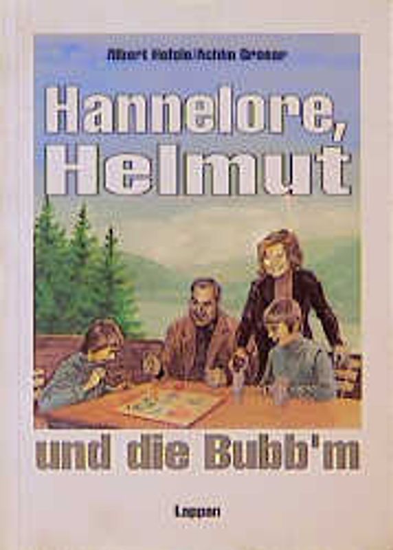 Hannelore, Helmut und die Bubb'm