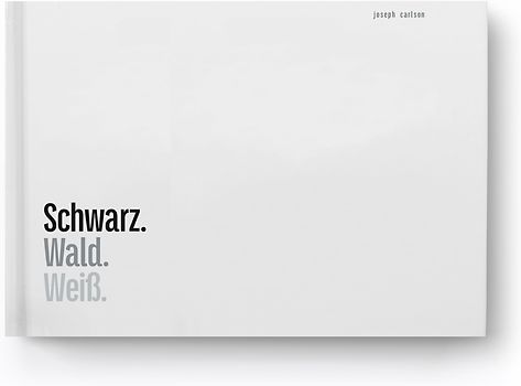 Schwarz. Wald. Weiß.