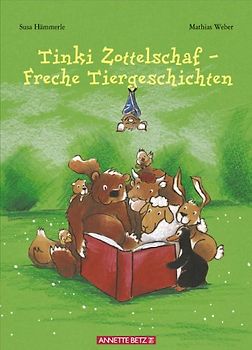 Tinki Zottelschaf. Freche Tiergeschichten