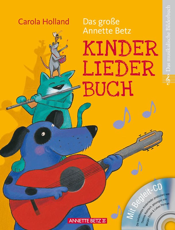 Das große Annette Betz Kinderliedebuch