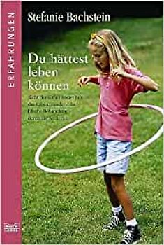 Du hättest leben können