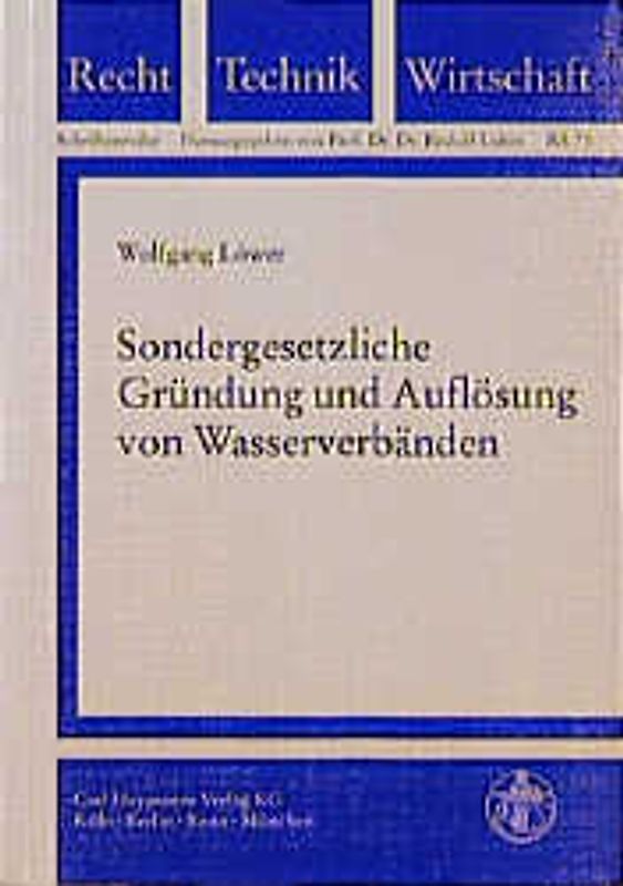 Sondergesetzliche Gründung und Auflösung von Wasserverbänden