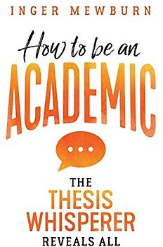 How to be an Academic