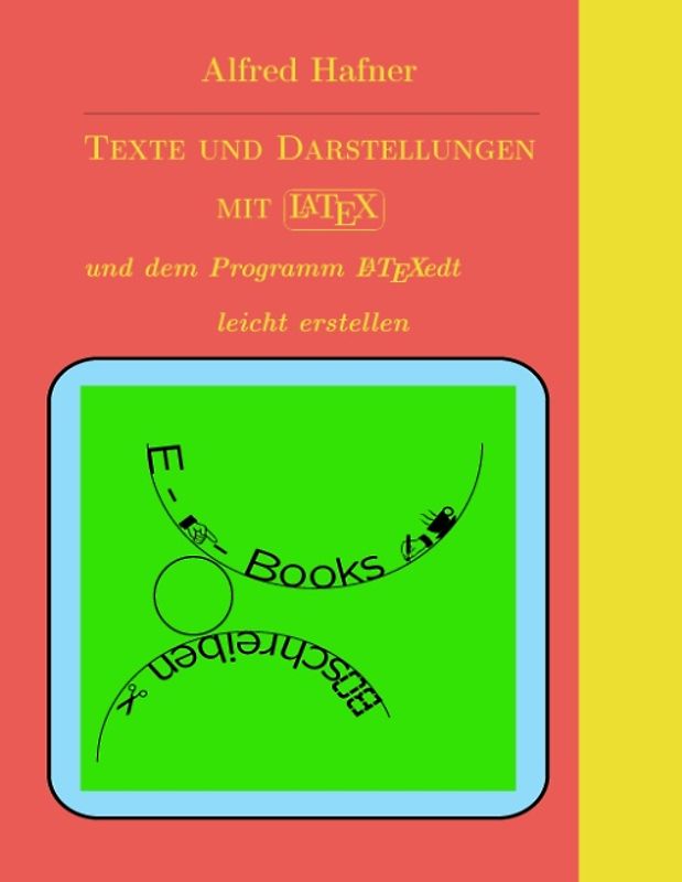 Texte und Darstellungen mit LATEX erstellen