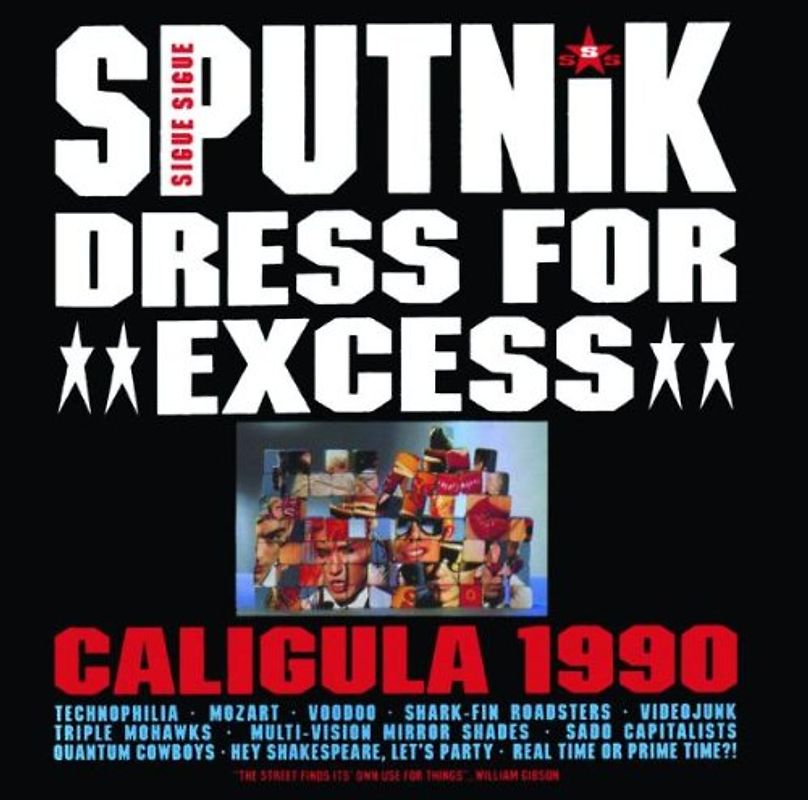 Sigue Sigue Sputnik - Dress for Excess