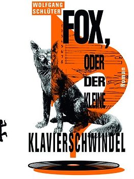 Fox oder der kleine Klavierschwindel