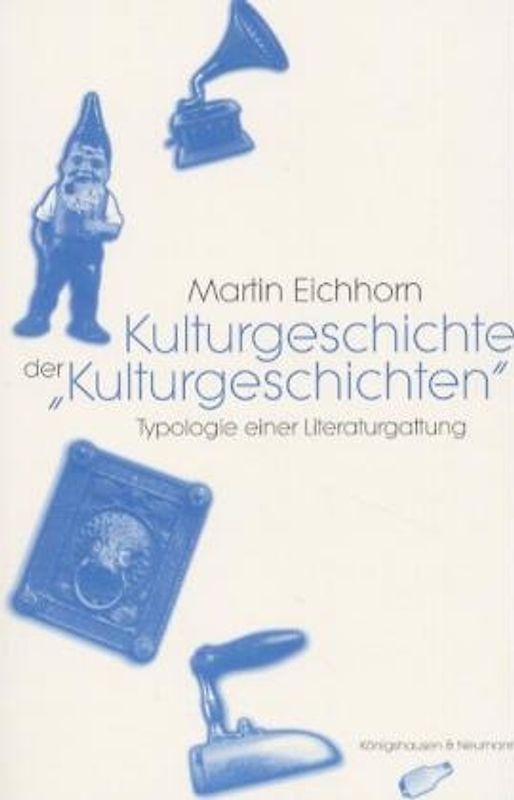 Kulturgeschichte der "Kulturgeschichten"