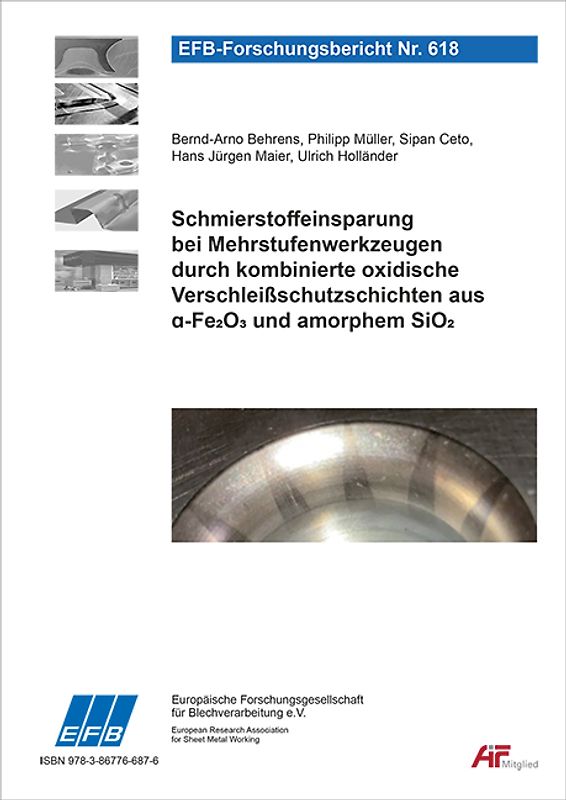 Schmierstoffeinsparung bei Mehrstufenwerkzeugen durch kombinierte oxidische Verschleißschutzschichten aus α-Fe2O3 und amorphem SiO2