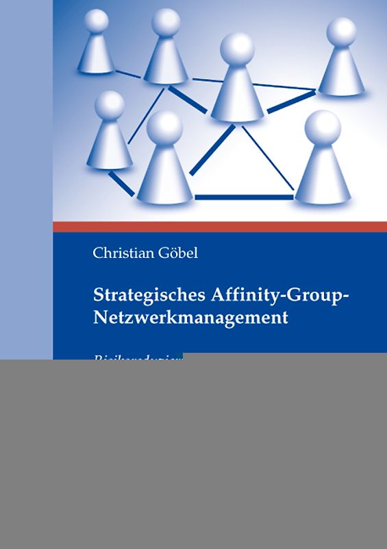 Strategisches Affinity-Group-Netzwerkmanagement