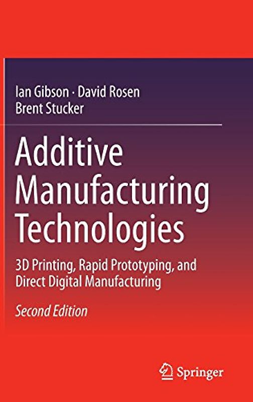 Additive Manufacturing Technologies