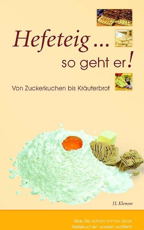 Hefeteig... so geht er!