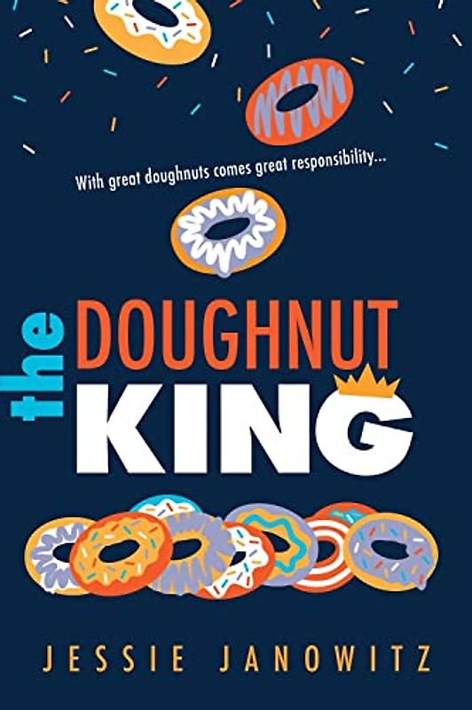 The Doughnut King (The Doughnut Fix, 2, Band 2)