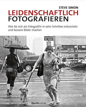 Leidenschaftlich fotografieren
