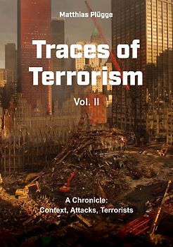 Traces of Terrorism, II