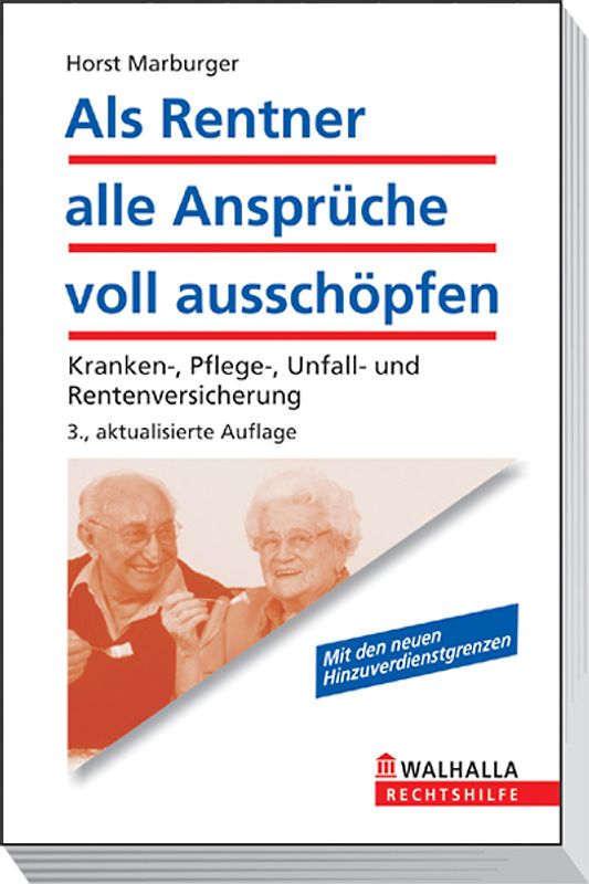 Als Rentner alle Ansprüche voll ausschöpfen