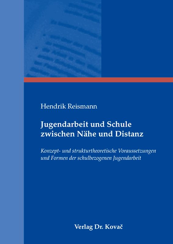 Jugendarbeit und Schule zwischen Nähe und Distanz