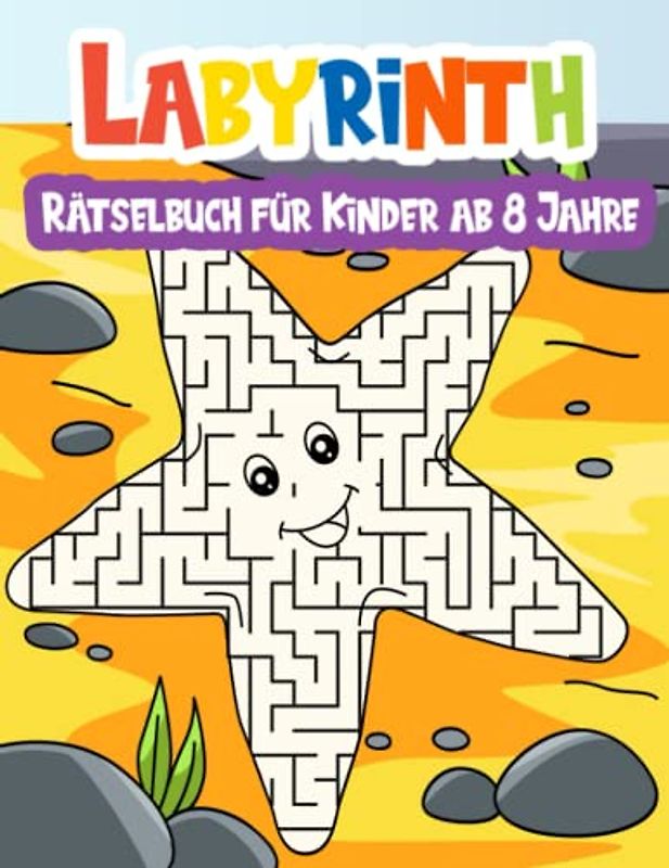 Labyrinth Rätselbuch für Kinder ab 8 Jahre: 90 lustige Labyrinthe mit Lösungen