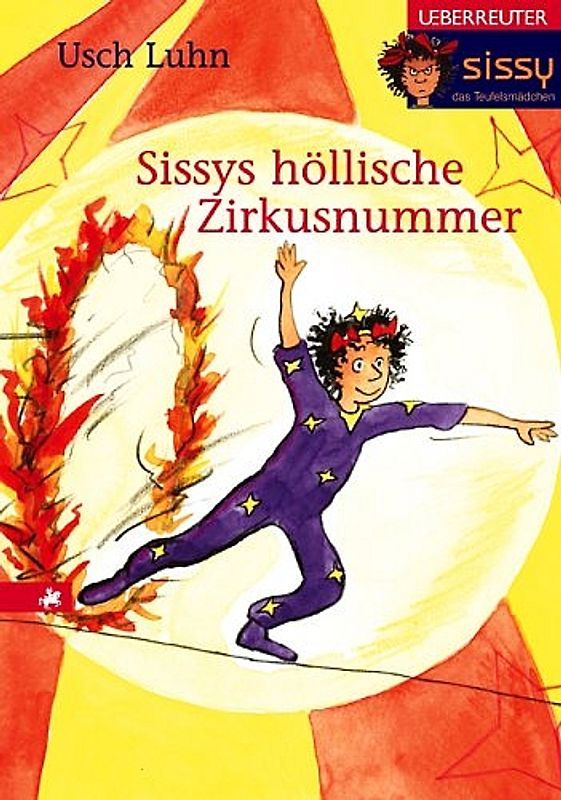 Sissys höllische Zirkusnummer. Sissy, das Teufelsmädchen. Band 6