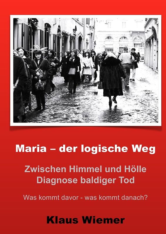 Maria - der logische Weg