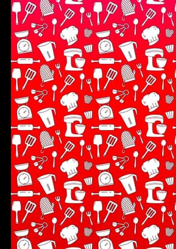 Backrezepte | Buch Zum Selberschreiben | Rot: DIN A4 | 110 Seiten ( 55 Blatt )
