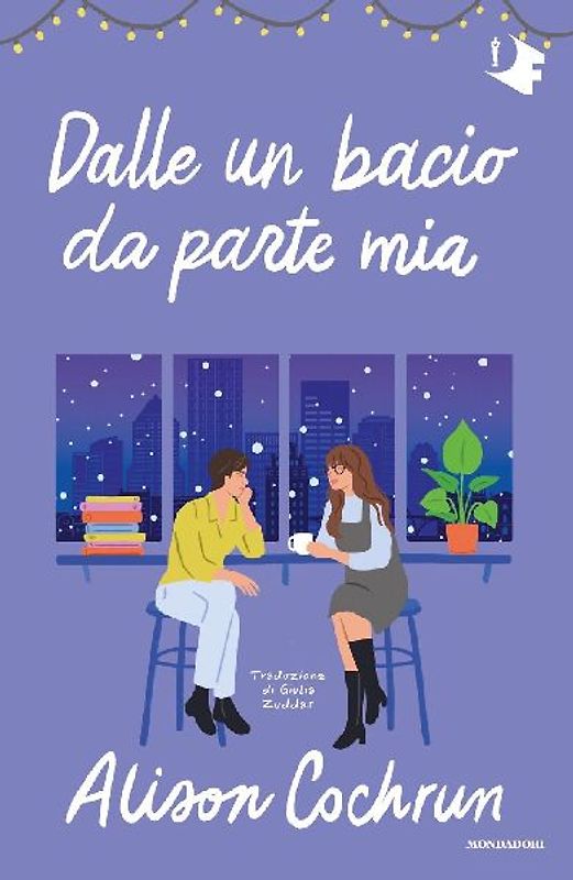 Dalle un bacio da parte mia