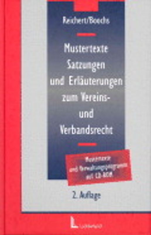 Mustertexte, Satzungen und Erläuterungen zum Vereins- und Verbandsrecht