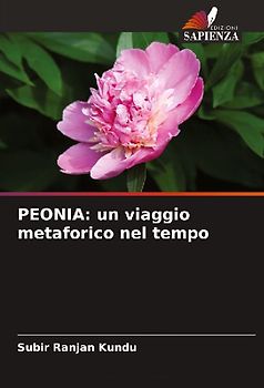 PEONIA: un viaggio metaforico nel tempo