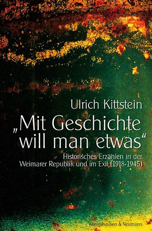 "Mit Geschichte will man etwas"