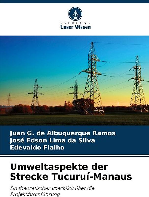 Umweltaspekte der Strecke Tucuruí-Manaus