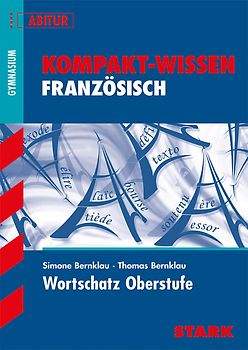 STARK Kompakt-Wissen Gymnasium - Französisch Wortschatz Oberstufe