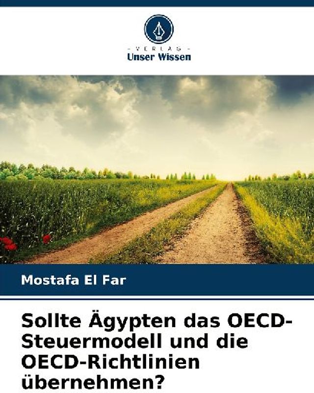 Sollte Ägypten das OECD-Steuermodell und die OECD-Richtlinien übernehmen?