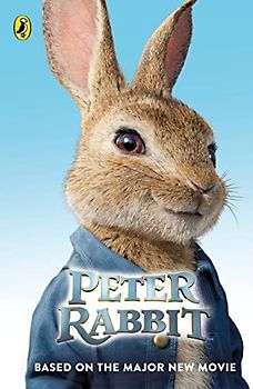 Peter Rabbit: Based on the Major New Movie (2018)