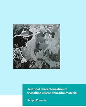 Electrical characterisation of crystalline silicon thin-film material