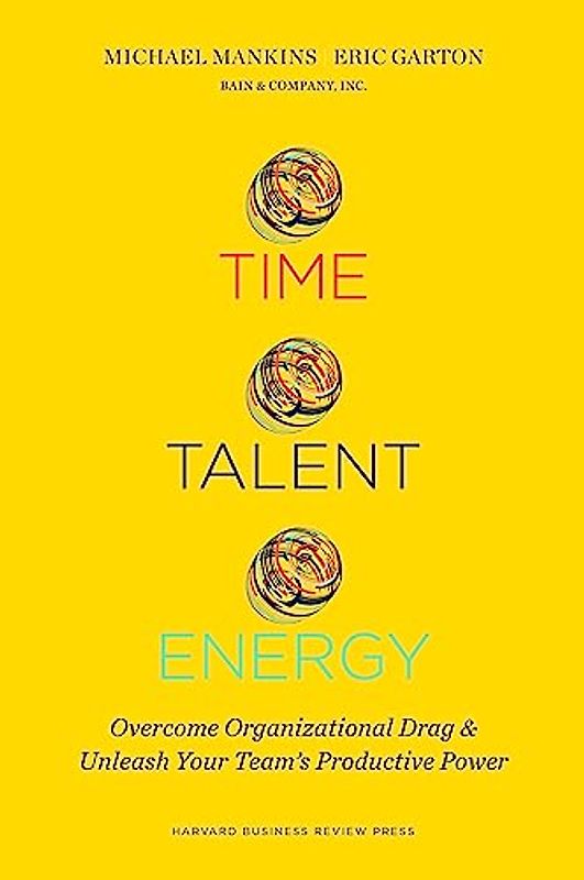 Time, Talent, Energy