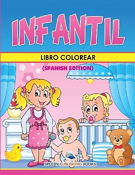 Libro Colorear Infantil (Spanish Edition)