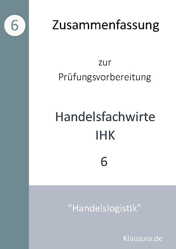 Zusammenfassung zur Prüfungsvorbereitung Handelsfachwirte IHK