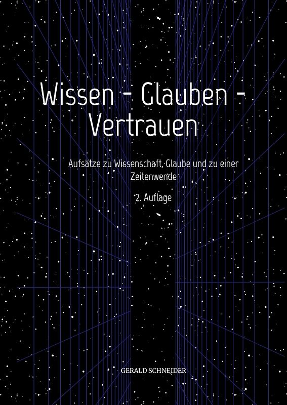 Wissen - Glauben - Vertrauen