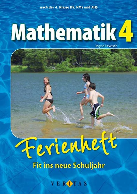 Mathematik 4. Ferienheft. Fit ins neue Schuljahr