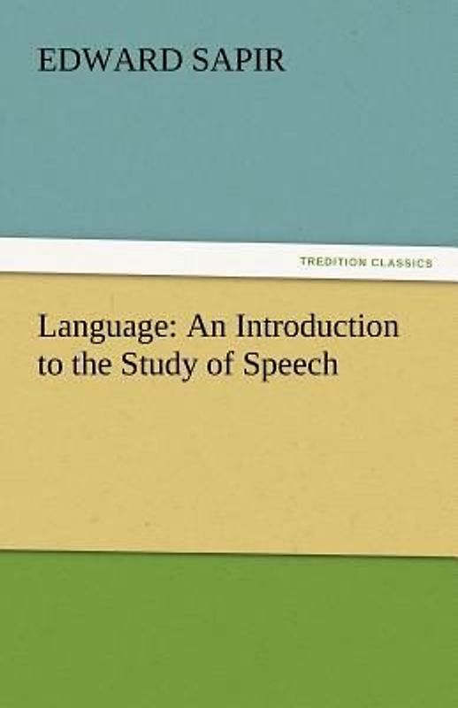 Language: An Introduction to the Study of Speech