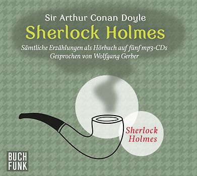 Sherlock Holmes - Sämtliche Erzählungen. Fünf mp3-CDs - Spieldauer: 58 Stunden