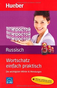 Wortschatz einfach praktisch – Russisch