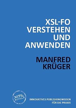 XSL-FO verstehen und anwenden