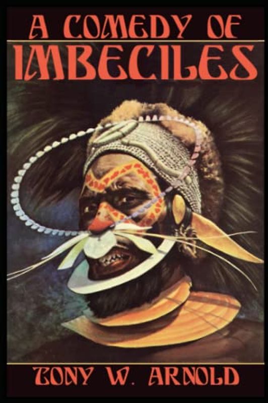 A Comedy of Imbeciles (The Whisanant Mythos, Band 21)