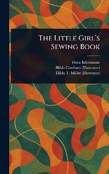 The Little Girl's Sewing Book