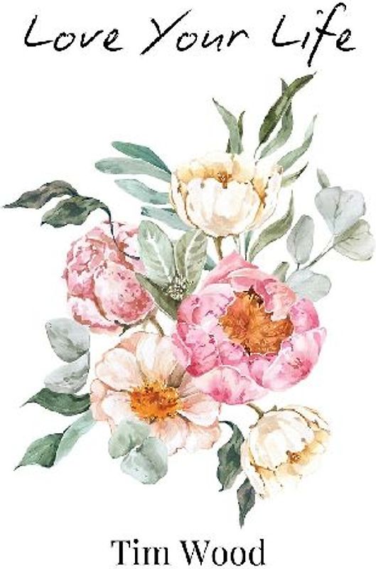 Love Your Life