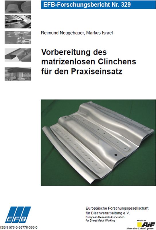 Vorbereitung des matrizenlosen Clinchens für den Praxiseinsatz