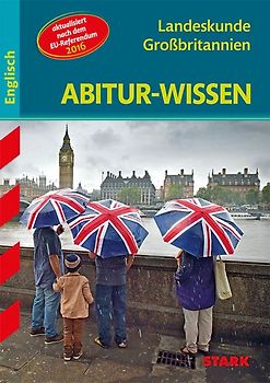 STARK Englisch - Abitur-Wissen - Landeskunde Großbritannien