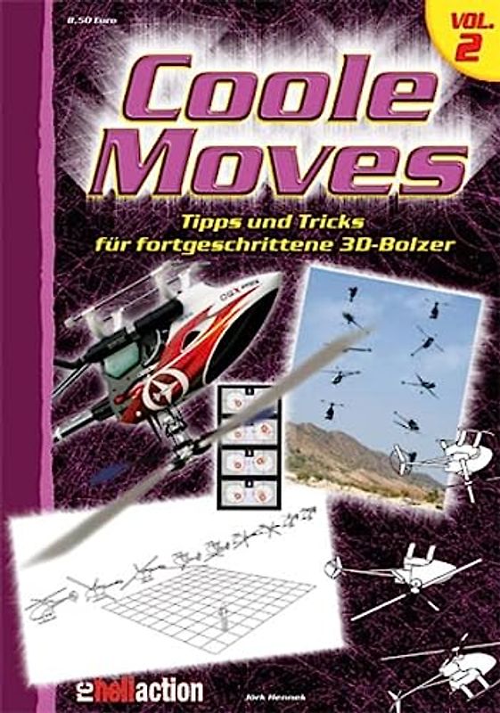 Coole Moves Volume II: Tipps und Tricks für fortgeschrittene 3D-Bolzer