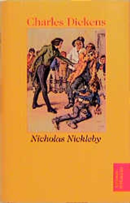 Werke in sechs Bänden / Nicholas Nickleby