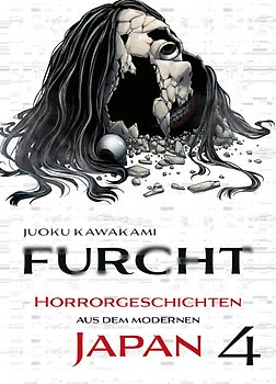 Furcht: Horrorgeschichten aus dem modernen Japan 04